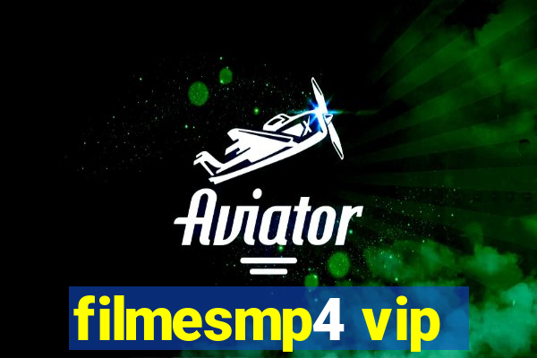 filmesmp4 vip